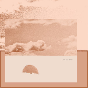 Soil and Stone