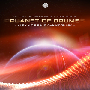 Planet of Drums (Alex M.O.R.P.H. & Ovnimoon Remix)
