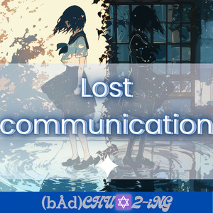 Lost communication