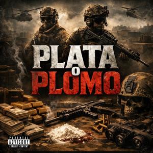 Plata o Plomo (feat. Kidoc)