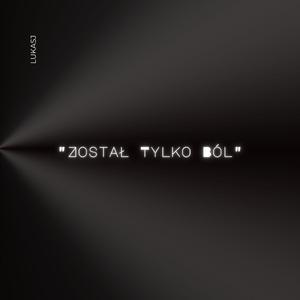"Został Tylko Ból"