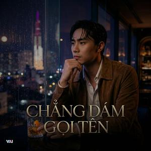 Chẳng Dám Gọi Tên
