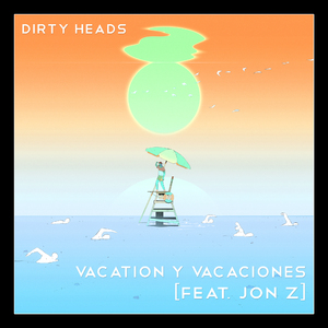Vacation y Vacaciones (feat. Jon Z)
