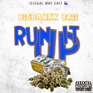 Run It Up