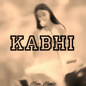 Kabhi