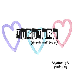 Turuturu (Quando Você Passa)