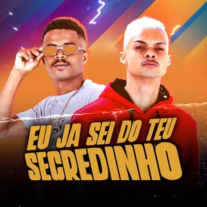 Eu Ja Sei do Teu Segredinho (feat. Acaso Beats)