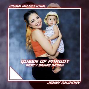 DJ QUEEN OF PARGOY (Feat.Jenny Anjhany)