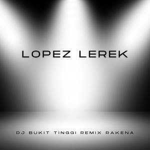 DJ Bukit Tinggi Remix Rakena