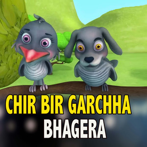Chir bir Garchha Bhagera