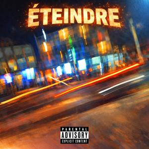 Eteindre (feat. Tim v ci)