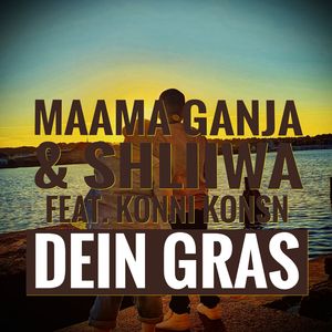 Dein Gras