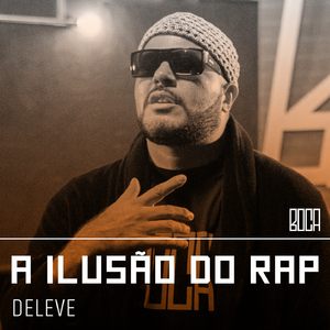 A Ilusão do Rap