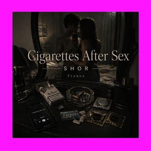 Cigarettes After Sex