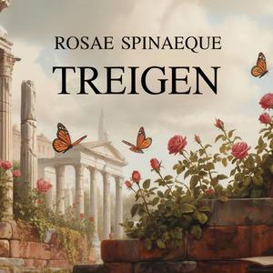 Rosae Spinaeque (Roses and Thorns)