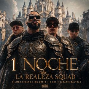 1 NOCHE (feat. MK LUFI, A Dee & Canario Baltras)