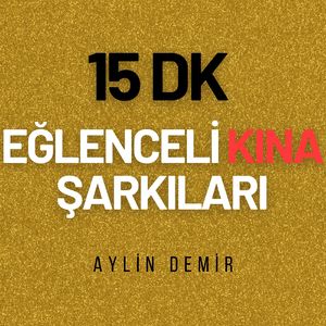Oğlan Bizim Kız Bizim / Oy Atlıya / Kına Gecem / Burçak Tarlası (15 Dk Eğlenceli Kına Şarkıları)