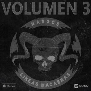 Líneas Macabras, Vol. 3 (feat. Realzepe, Danielo Ramé & Davo LVC)
