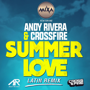 Summer Love (Latin Remix) [feat. Andy Rivera & Crossfire]