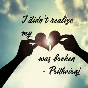 I Didn't Realize My Heart Was Broken