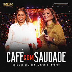 Café com Saudade (Ao Vivo)