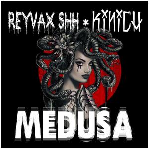 Medusa (feat. Kinich)