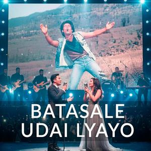 Batasale Udai Lyayo