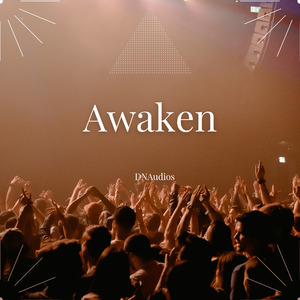 Awaken