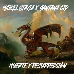 Muerte y Resurrección (feat. Santana Cid)