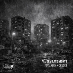 All Dem Late Nights (Radio Edit)
