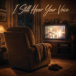 I Still Hear Your Voice