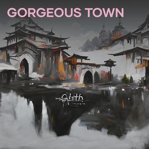 Gorgeous Town