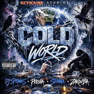 Cold World (feat. PR35HA, Zakouba & 5tunna)