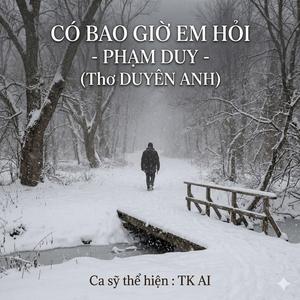 Có bao giờ em hỏi