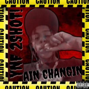 Ain Changing