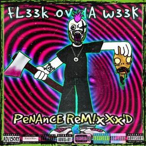Penance (feat. Biff Vorheez) (Beat Down Remix)