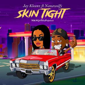 SKIN TIGHT (feat. Nanawolfy)