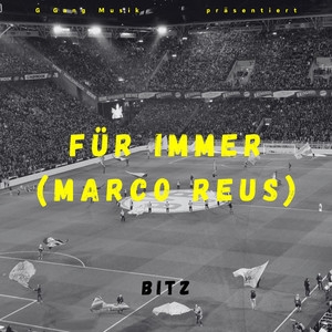 Für immer (Marco Reus)