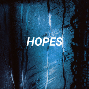 Hopes