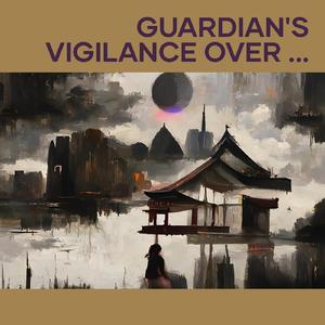 Guardian's Vigilance over Infection Threats