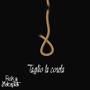 Taglio la corda