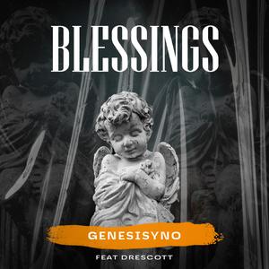 Blessing's (feat. DreScott)