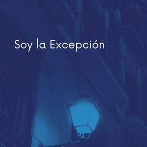 Soy La Excepción