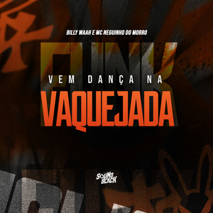 Vem Dança na Vaquejada