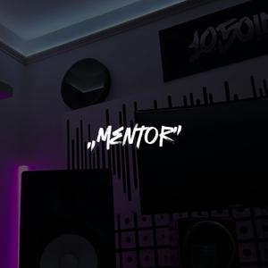 Mentor (feat. wavvy)