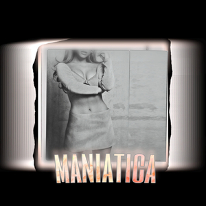 Maniatica