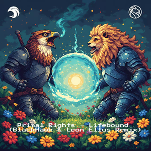 Lifebound (BlackHawk & Leon Ellus Remix)