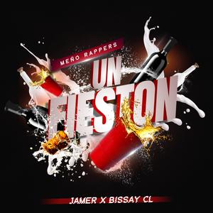 un fieston (feat. bissay cl ft jamer)