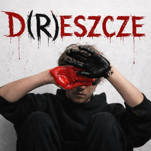 D(R)ESZCZE