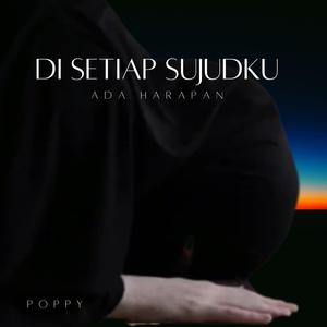 DI SETIAP SUJUDKU Ada Harapan